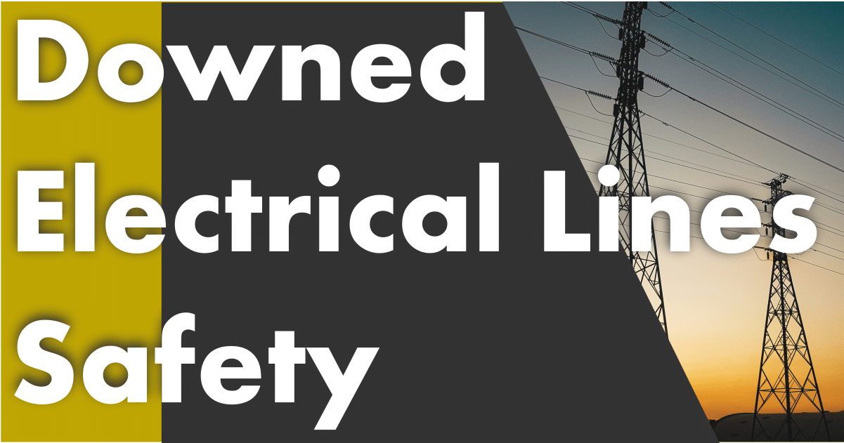 Downed-Electrical-Lines-Safety