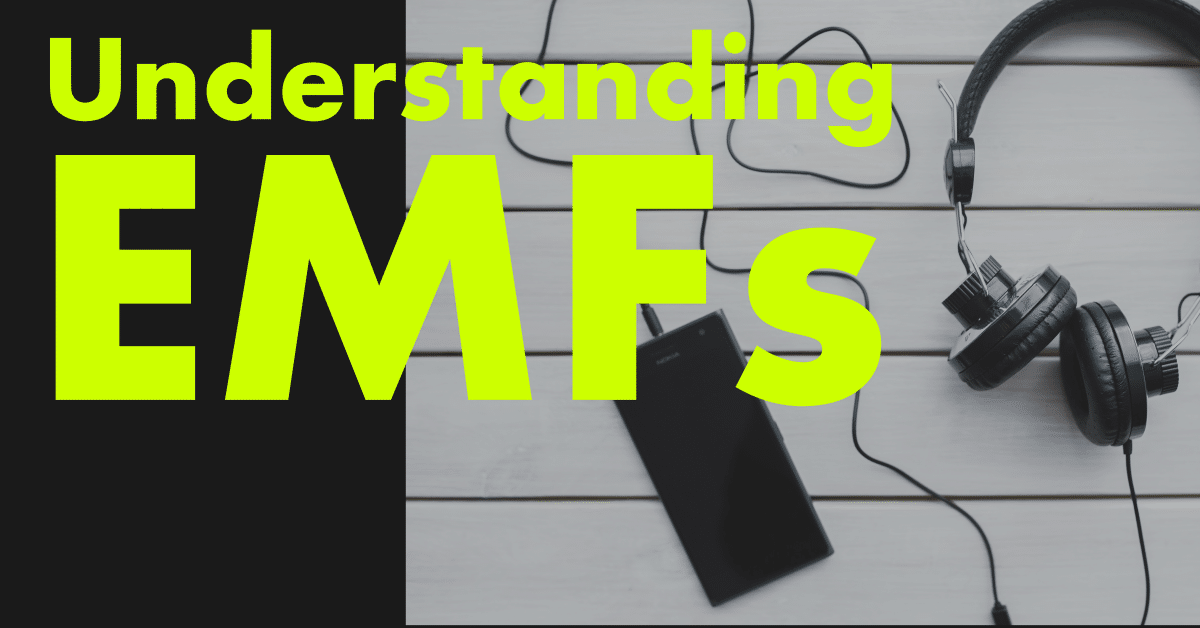 Understanding EMFs